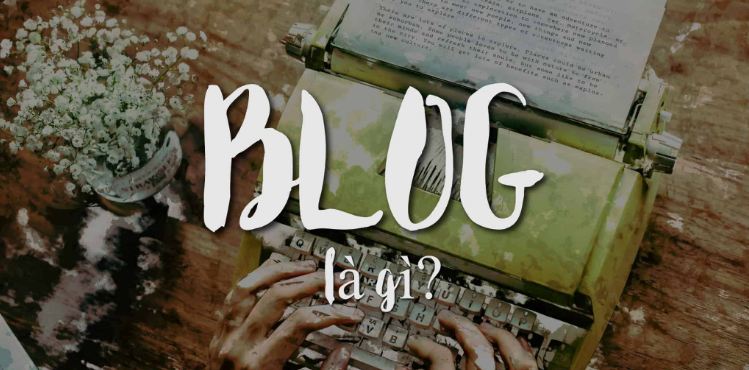 Blog cá nhân là gì?