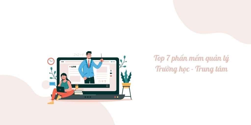 top phần mềm quản lý trường học miễn phí