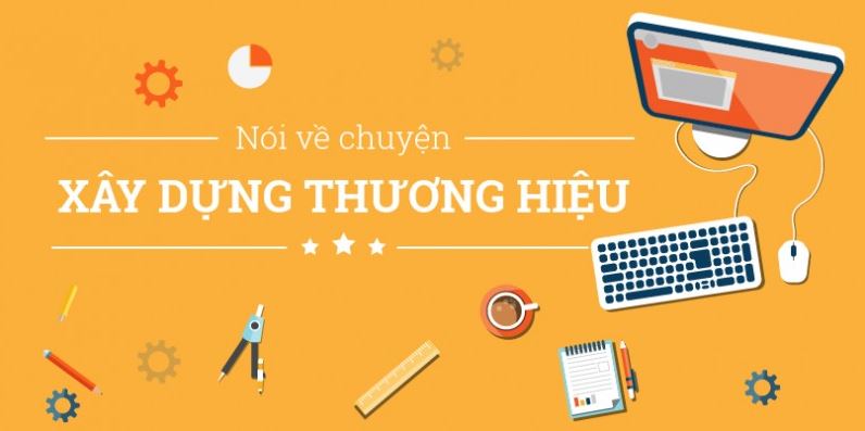 Xây dựng thương hiệu