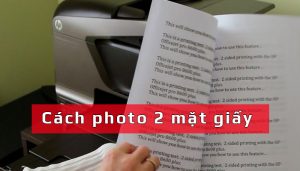 Cách photo 2 mặt giấy đơn giản bằng máy Toshiba, Ricoh, Canon...