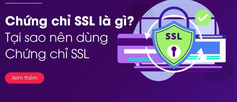 lý do nên sử dụng chứng chỉ ssl