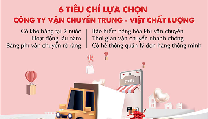 Tiêu chí lựa chọn công ty vận chuyển hàng Trung Quốc về Việt Nam chất lượng