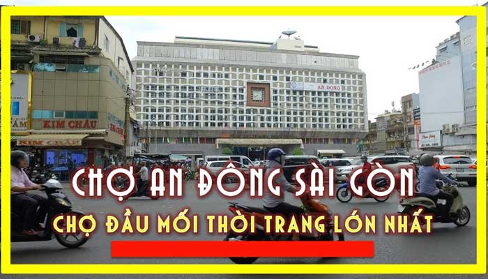 Nguồn hàng giá sỉ tại chợ An Đông 