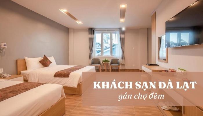 khách sạn đà lạt gần chợ đêm