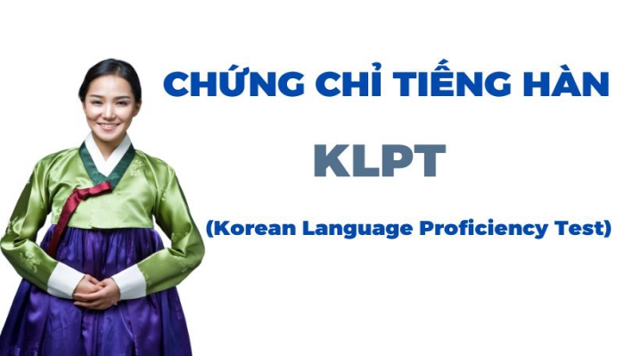 đánh giá năng lực tiếng hàn klpt