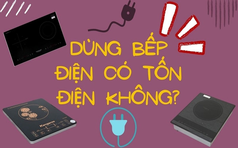 bếp từ có tốn điện không