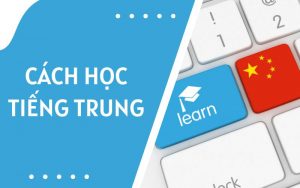 cách học tiếng trung