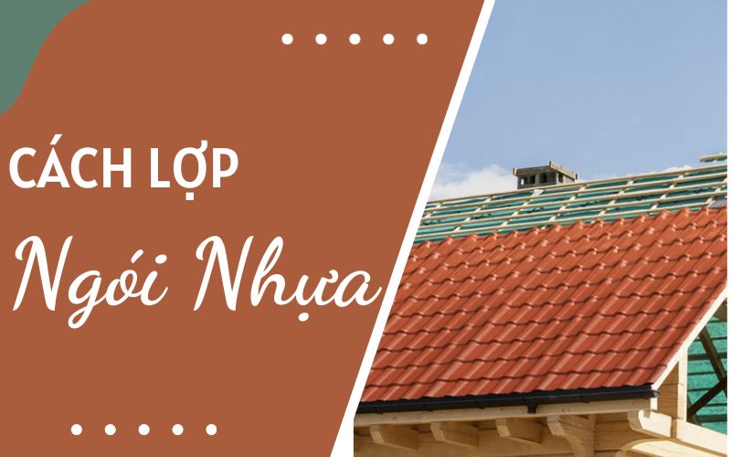 cách lợp ngói nhựa