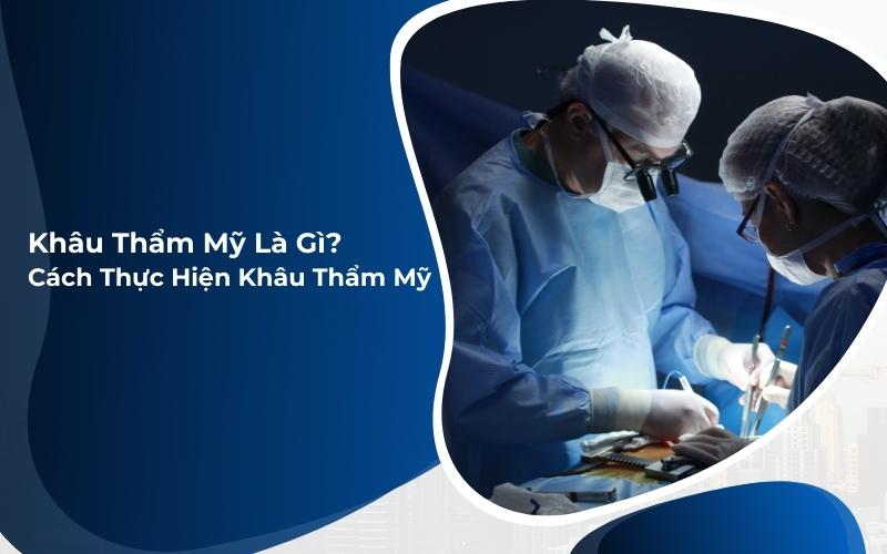 khâu thẩm mỹ là gì