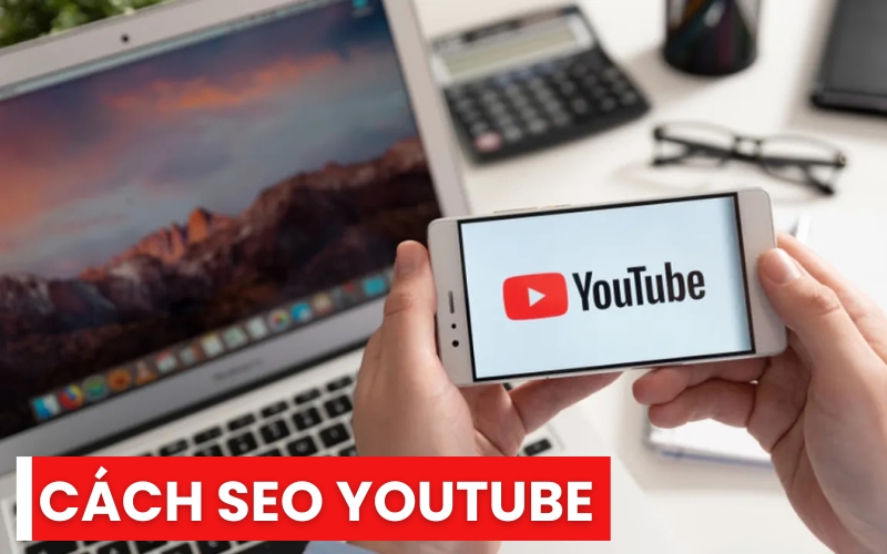 cách SEO YouTube