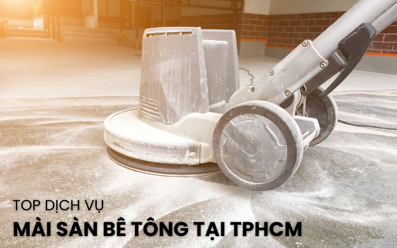 dịch vụ mài sàn bê tông tại TPHCM