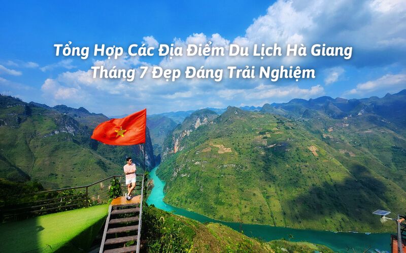 du lịch hà giang tháng 7