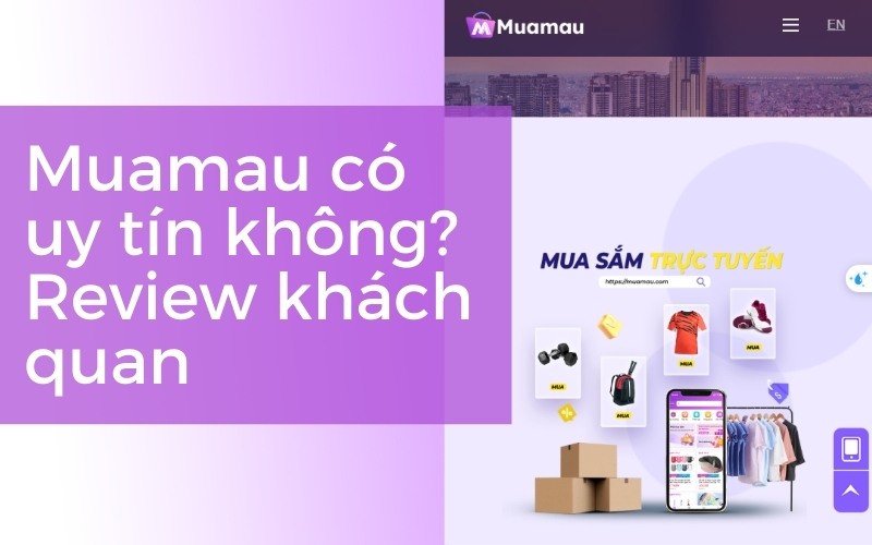 Muamau có tốt không