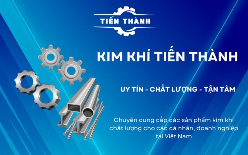 công ty vật tư kim khí Tiến Thành
