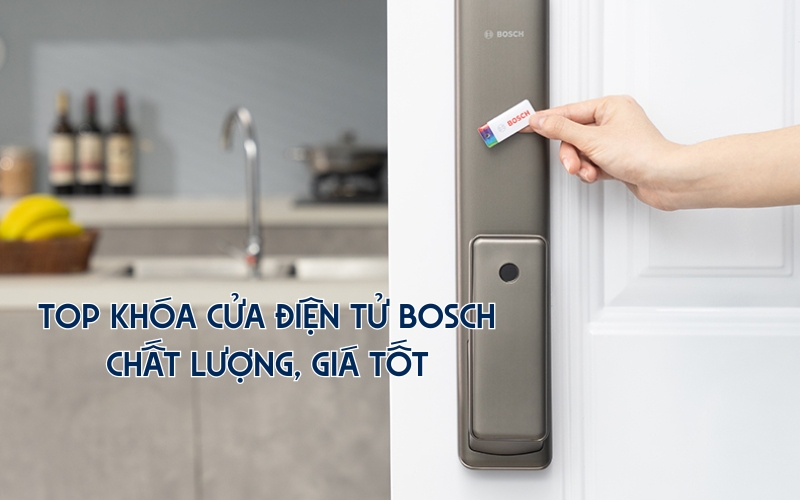 top khóa cửa vân tay bosch
